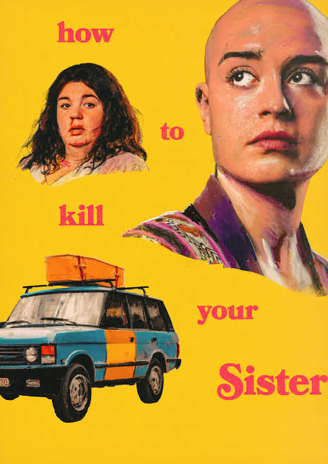 How to Kill Your Sister