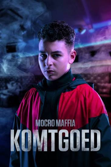 Mocro Maffia: Komt Goed